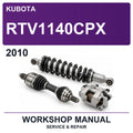 2010 Kubota RTV1140CPX Workshop Service & Repair Manual