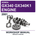 2001 Honda GX340 GX340K1 Engine Workshop Service & Repair Manual