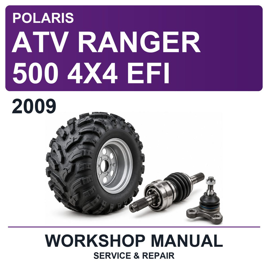 2009 Polaris ATV Ranger 500 4X4 EFI Workshop Service & Repair Manual