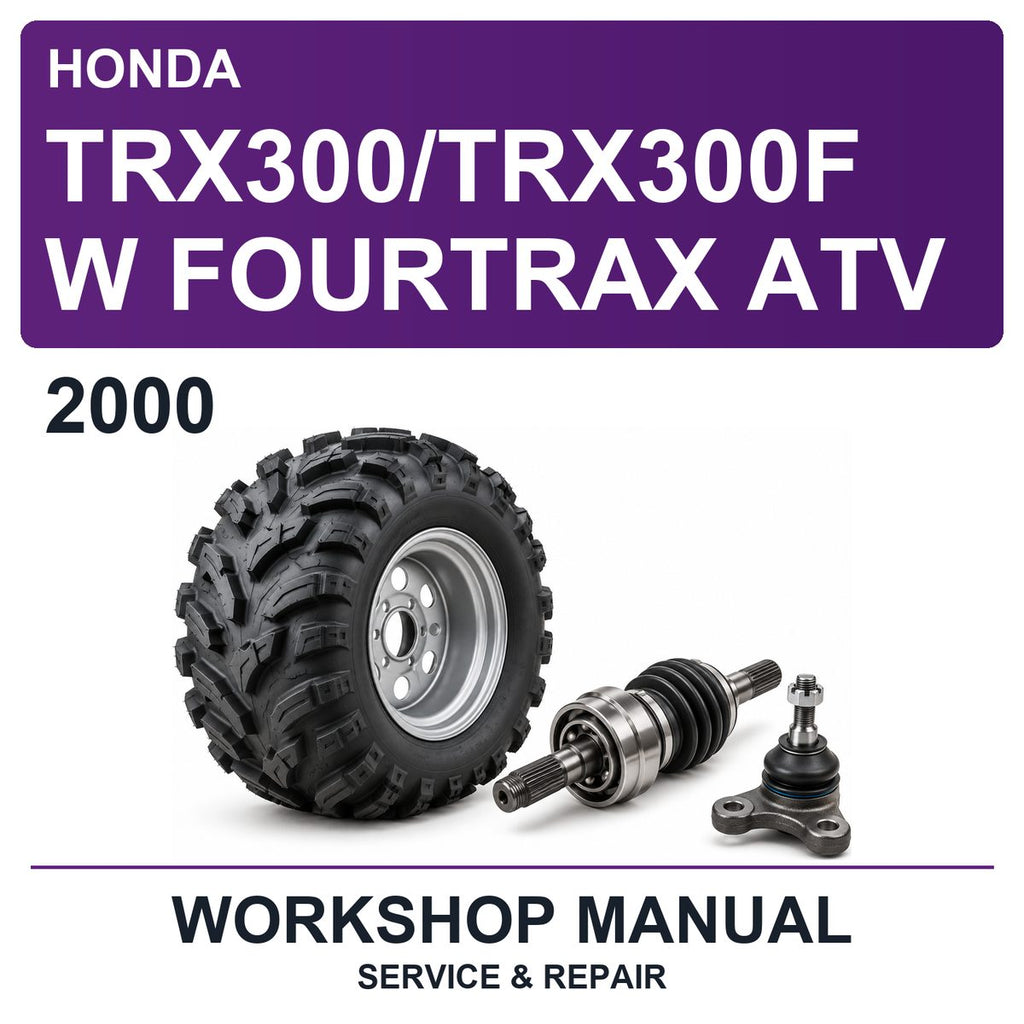 2000 Honda TRX300/TRX300FW Fourtrax ATV Workshop Service & Repair Manual