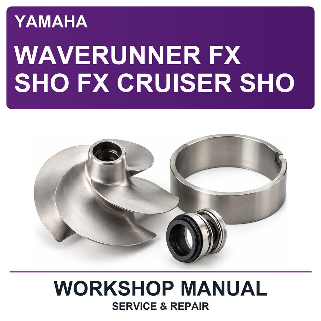 Yamaha Waverunner FX SHO FX Cruiser SHO Workshop Service & Repair Manual