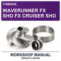 Yamaha Waverunner FX SHO FX Cruiser SHO Workshop Service & Repair Manual