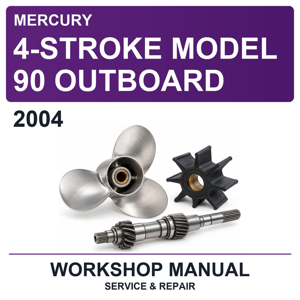 2004 Mercury 4-Stroke Model 90 Outboard Workshop Service & Repair Manual