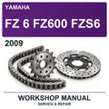 2009 Yamaha FZ 6 FZ600 FZS6 Workshop Service & Repair Manual