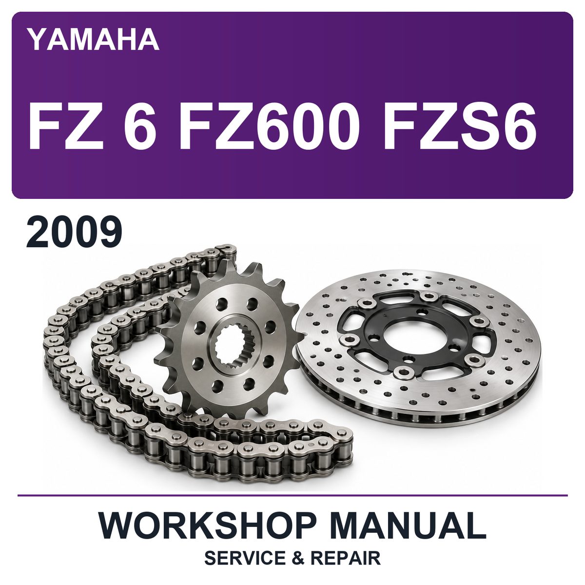 2009 Yamaha FZ 6 FZ600 FZS6 Workshop Service & Repair Manual