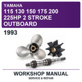 1993 Yamaha 115 130 150 175 200 225HP 2 Stroke Outboard Workshop Service & Repair Manual