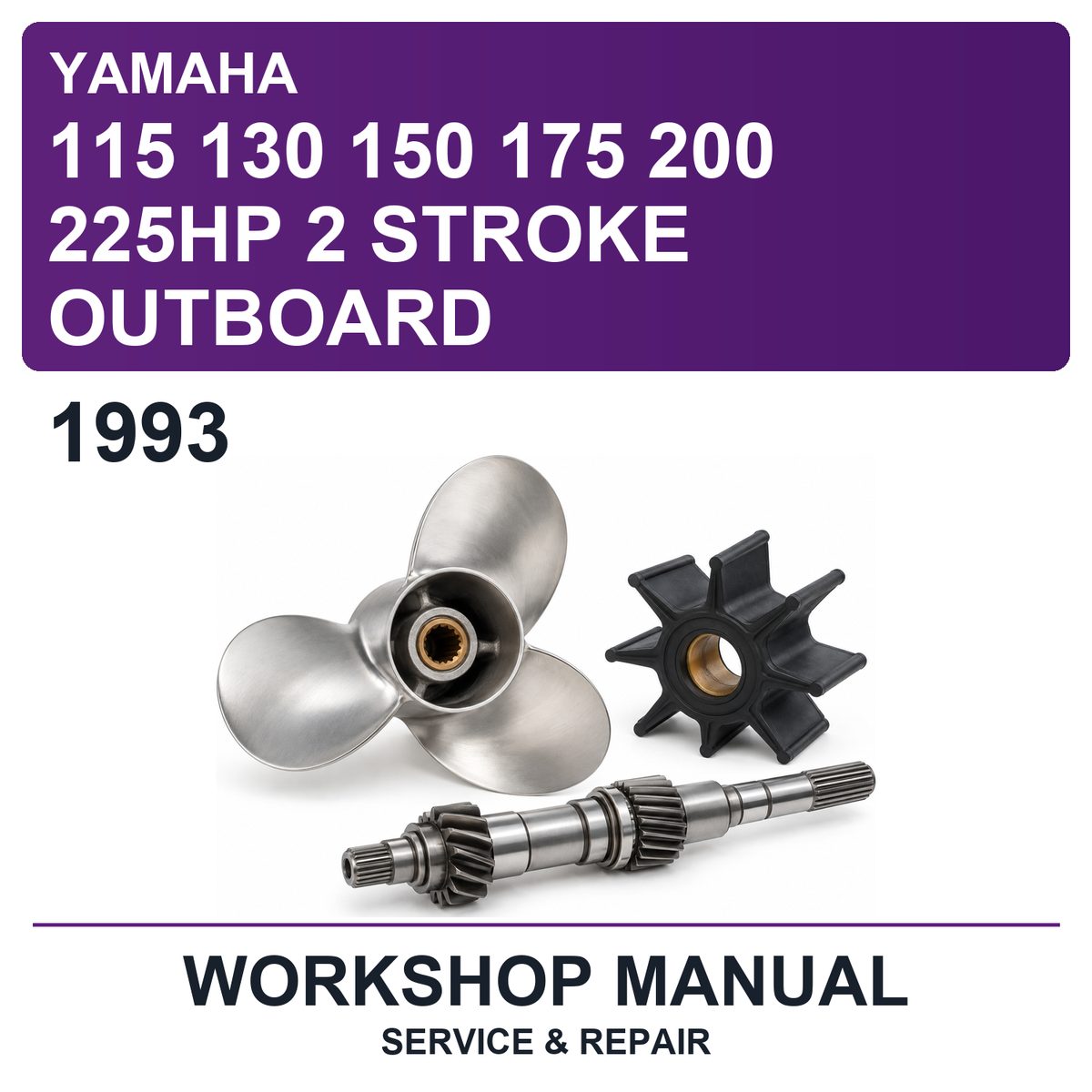 1993 Yamaha 115 130 150 175 200 225HP 2 Stroke Outboard Workshop Service & Repair Manual