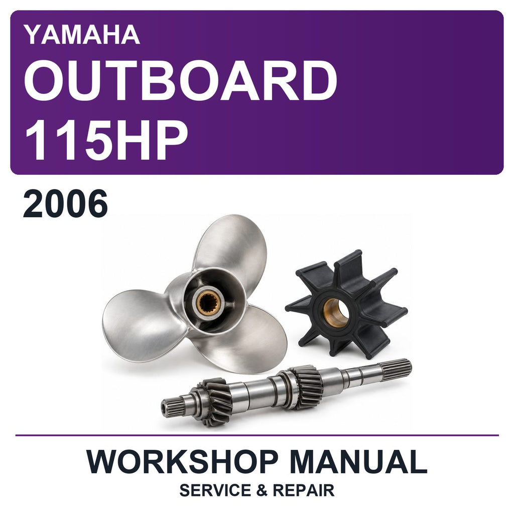 2006 Yamaha Outboard 115HP Workshop Service & Repair Manual