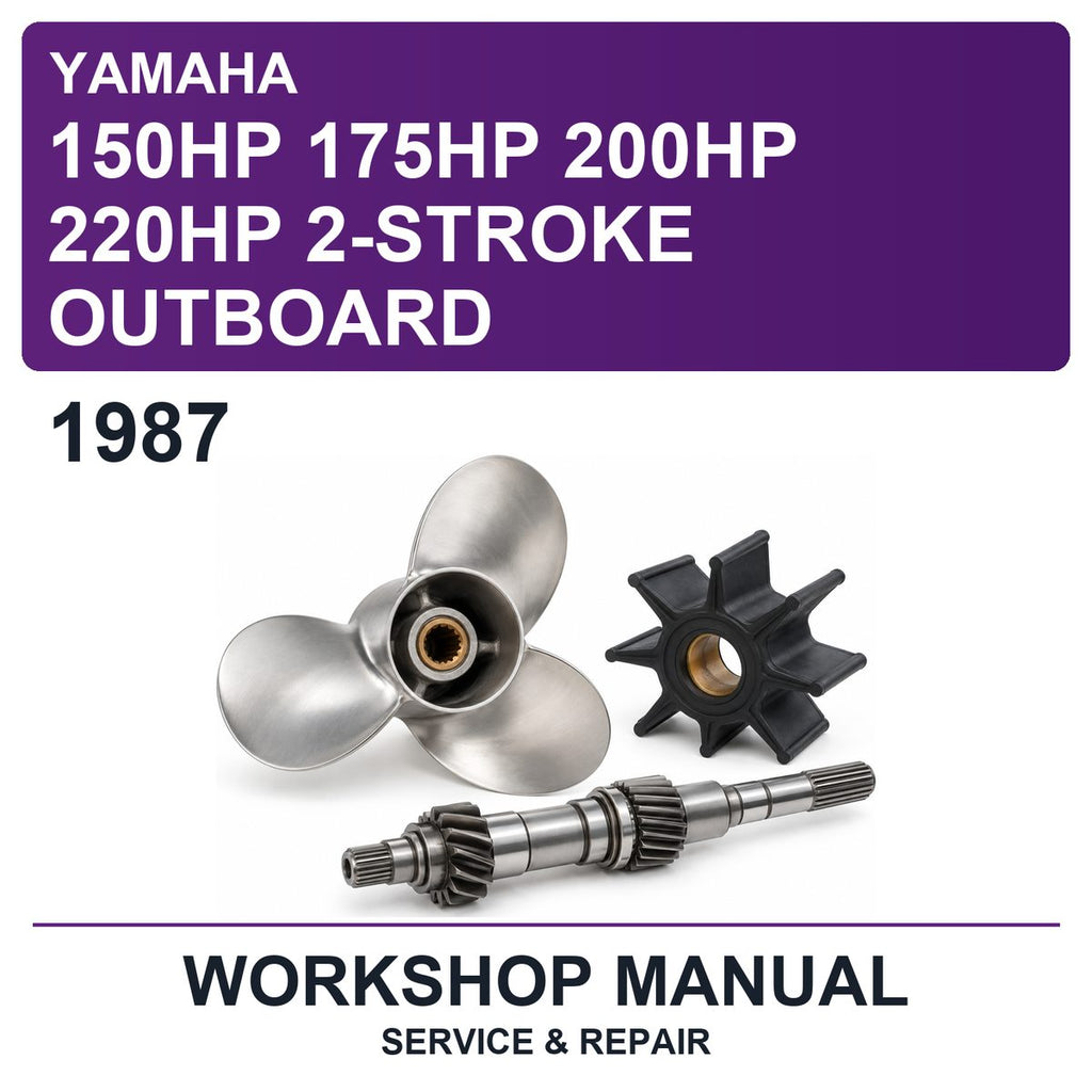 1987 Yamaha 150HP 175HP 200HP 220HP 2-Stroke Outboard Workshop Service & Repair Manual
