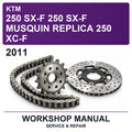 2011 KTM 250 SX-F 250 SX-F Musquin Replica 250 XC-F Workshop Service & Repair Manual