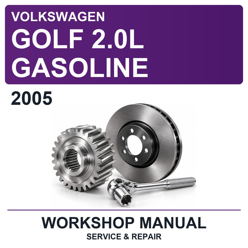 2005 Volkswagen Golf 2.0L Gasoline Workshop Service & Repair Manual