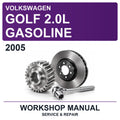2005 Volkswagen Golf 2.0L Gasoline Workshop Service & Repair Manual