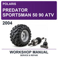 2004 Polaris Predator Sportsman 50 90 ATV Workshop Service & Repair Manual