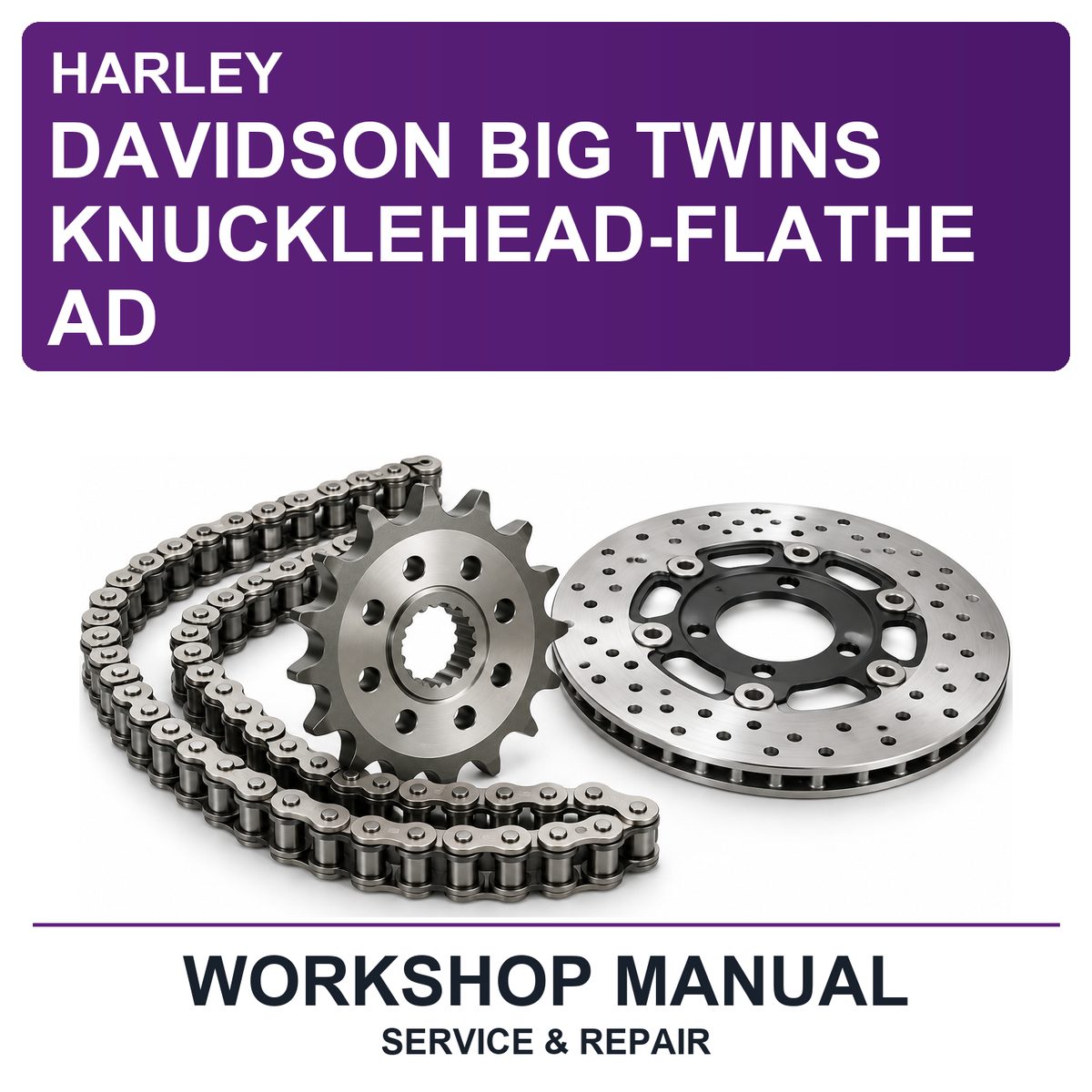 Harley Davidson Big Twins Knucklehead-Flathead Workshop Service & Repair Manual