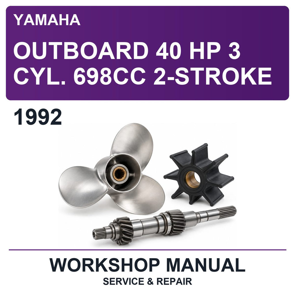 1992 Yamaha Outboard 40 Hp 3 Cyl. 698CC 2-Stroke Workshop Service & Repair Manual