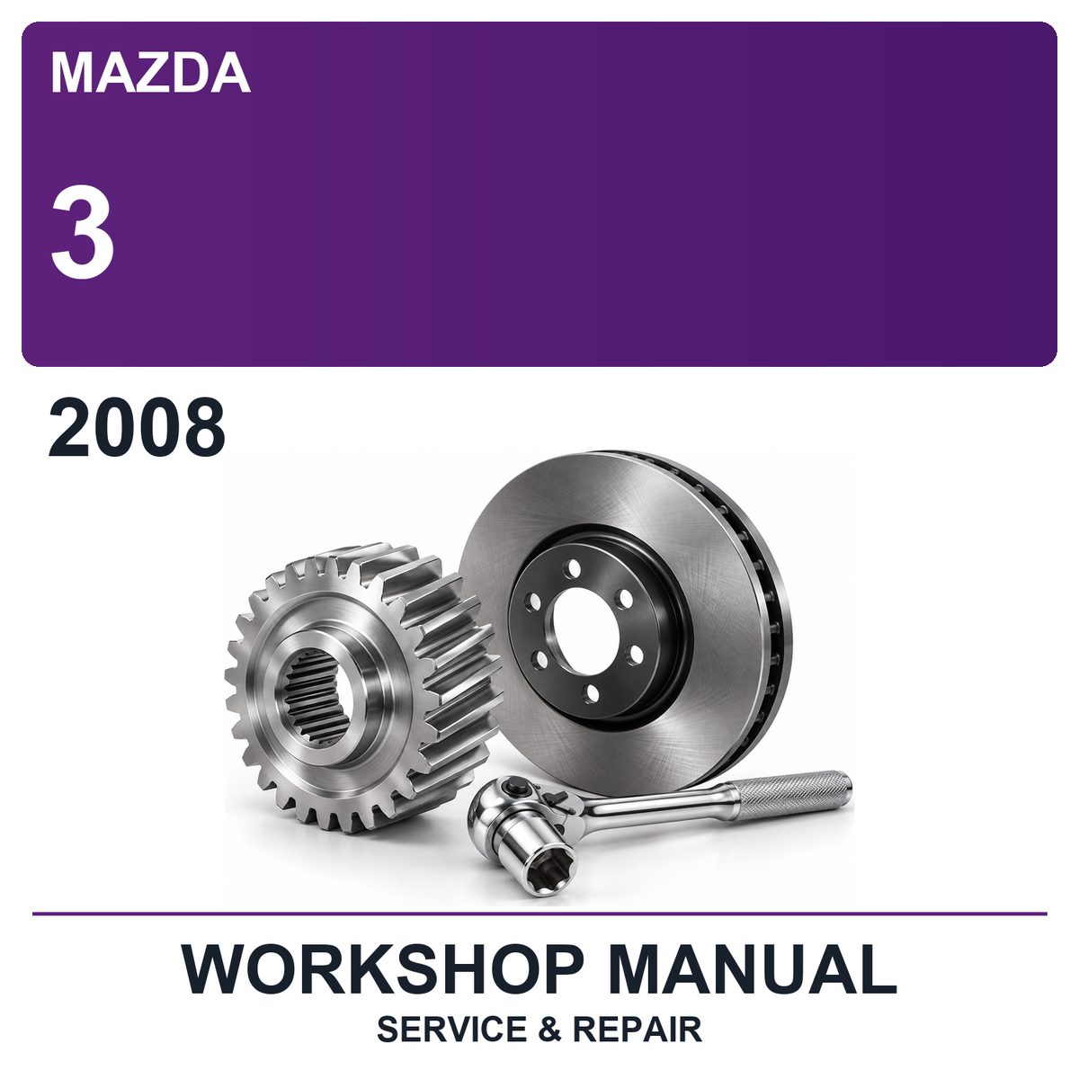 2008 Mazda 3 Workshop Service & Repair Manual