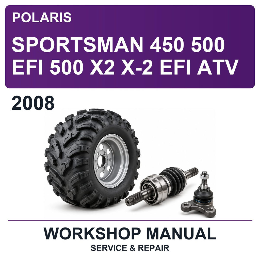 2008 Polaris Sportsman 450 500 EFI 500 X2 X-2 EFI ATV Workshop Service & Repair Manual