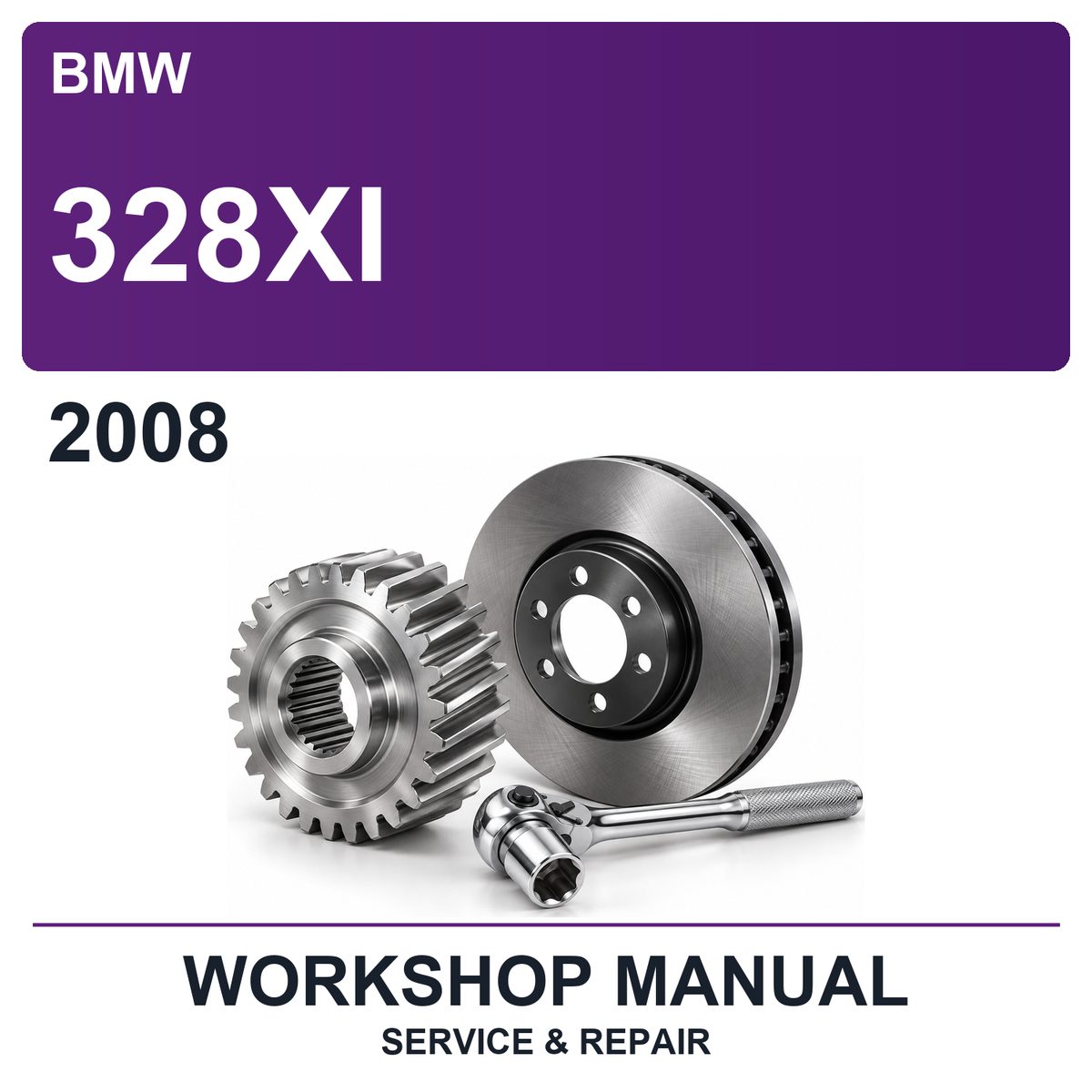 2008 BMW 328XI Workshop Service & Repair Manual