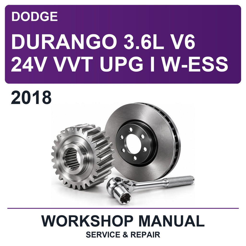 2018 Dodge Durango 3.6L V6 24V VVT UPG I W-ESS Workshop Service & Repair Manual