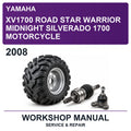 2008 Yamaha XV1700 Road Star Warrior Midnight Silverado 1700 Motorcycle Workshop Service & Repair Manual