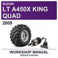 2009 Suzuki LT A450X King Quad Workshop Service & Repair Manual