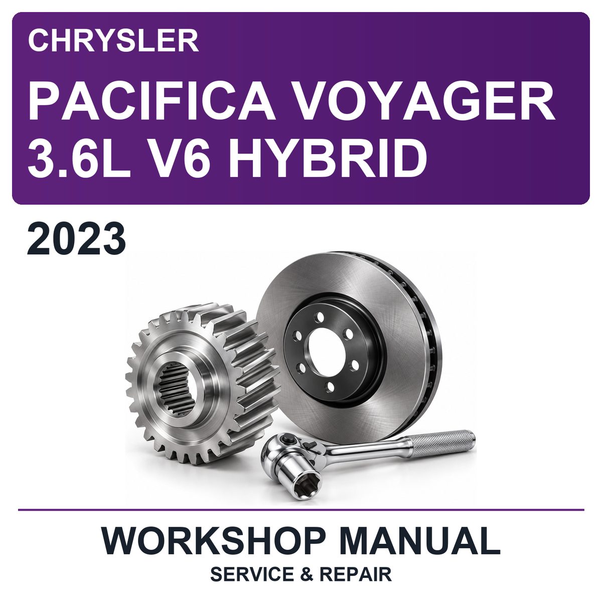 2023 Chrysler Pacifica Voyager 3.6L V6 Hybrid Workshop Service & Repair Manual