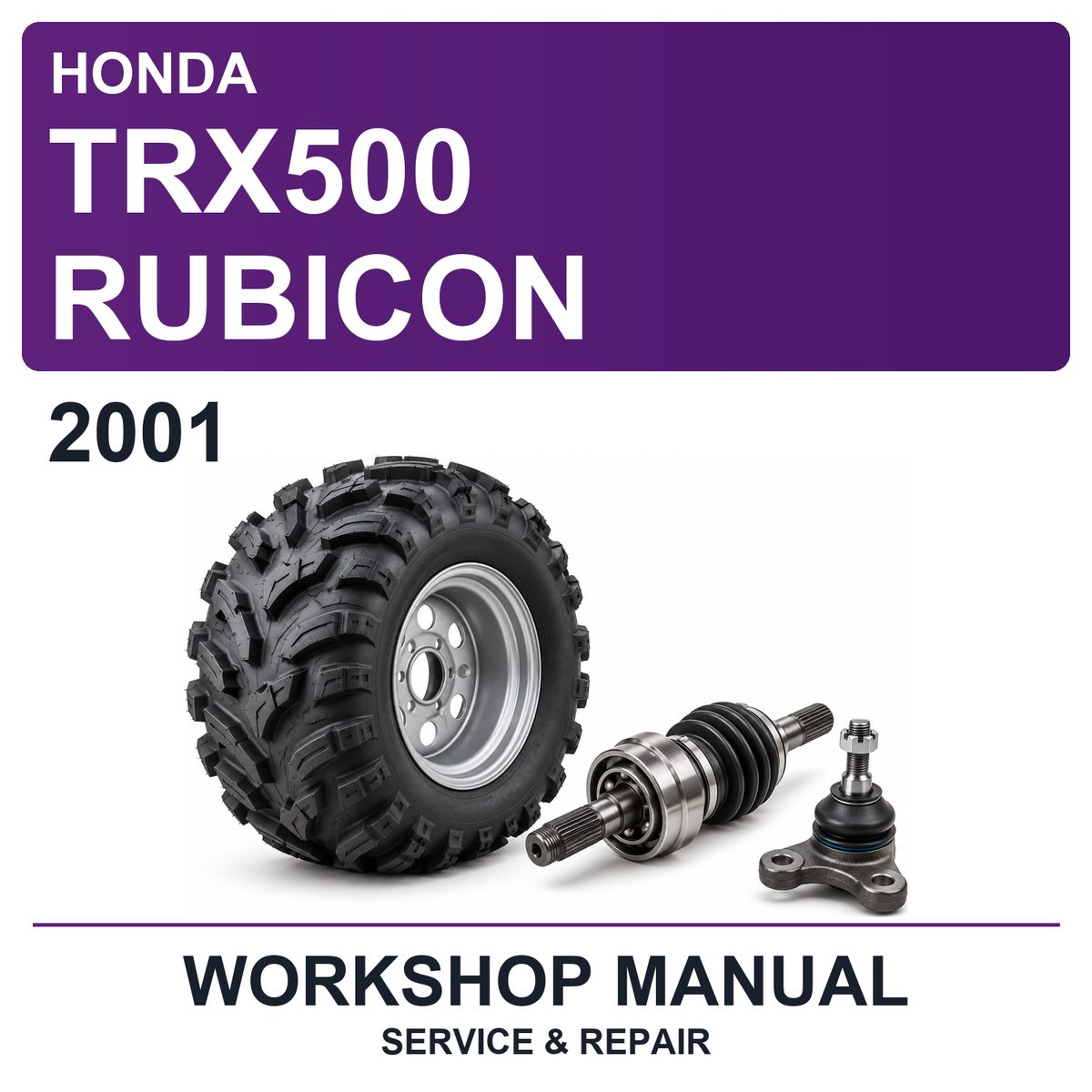 2001 Honda TRX500 Rubicon Workshop Service & Repair Manual