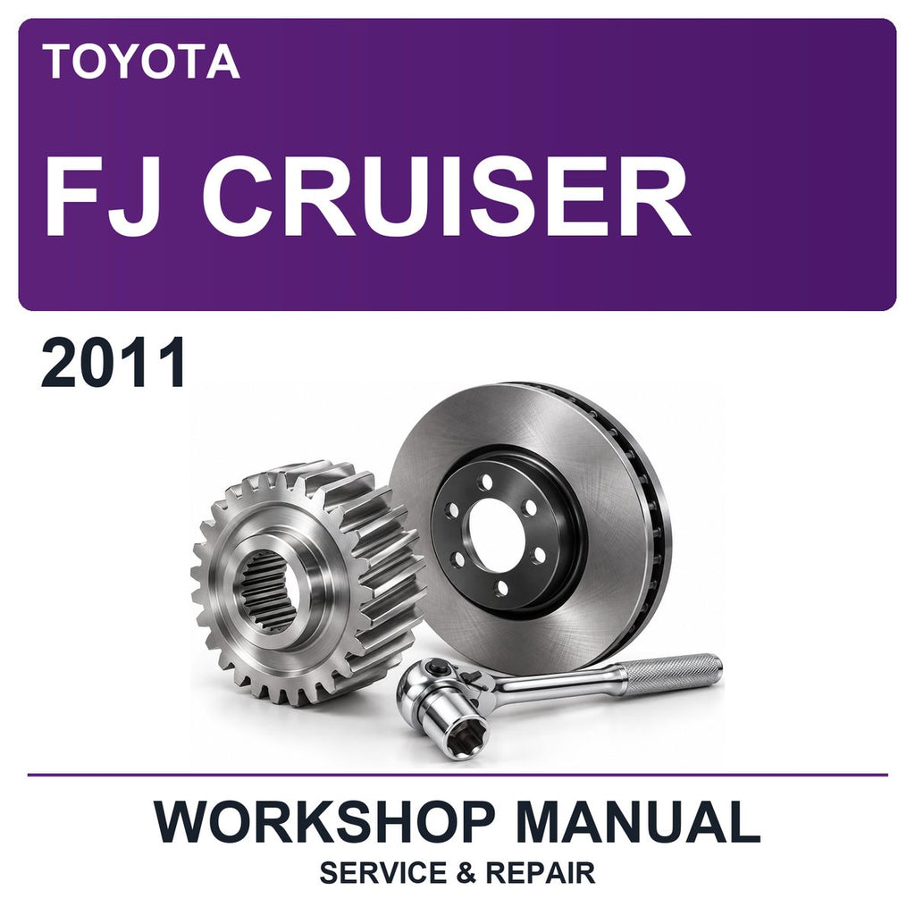 2011 Toyota FJ Cruiser Workshop Service & Repair Manual