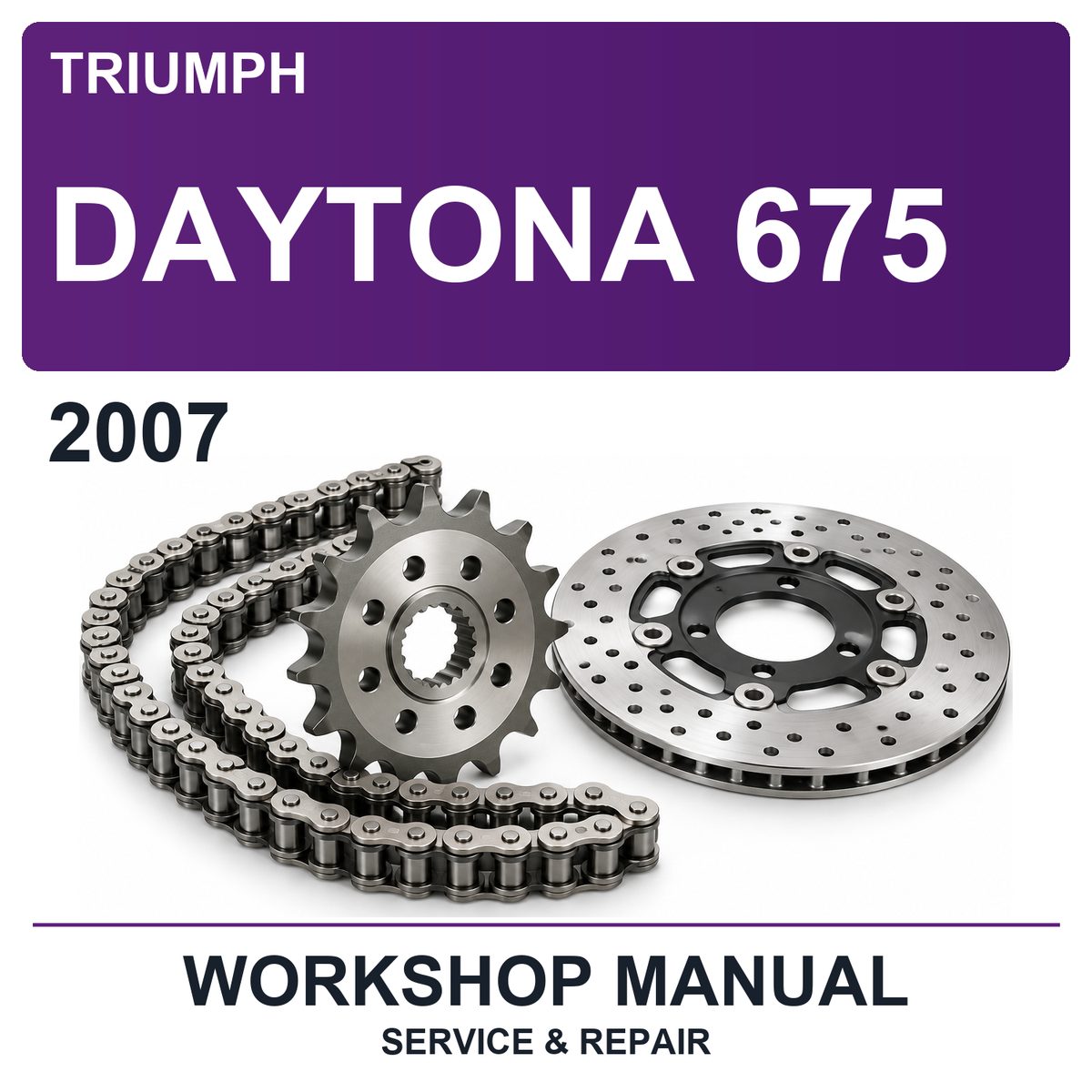 2007 Triumph Daytona 675 Workshop Service & Repair Manual