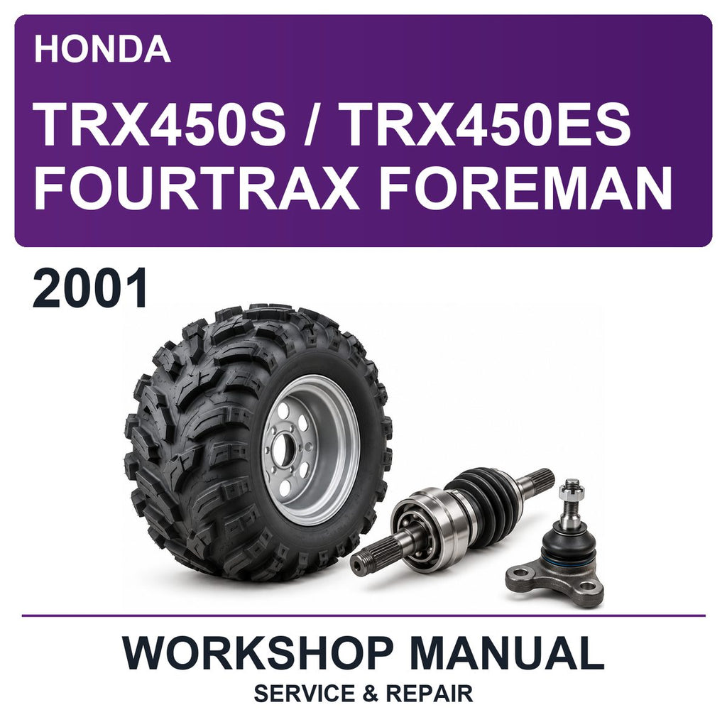 2001 Honda TRX450S / TRX450ES Fourtrax Foreman Workshop Service & Repair Manual