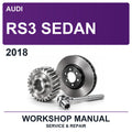 2018 Audi RS3 Sedan Workshop Service & Repair Manual