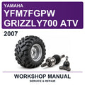2007 Yamaha YFM7FGPW GRIZZLY700 ATV Workshop Service & Repair Manual