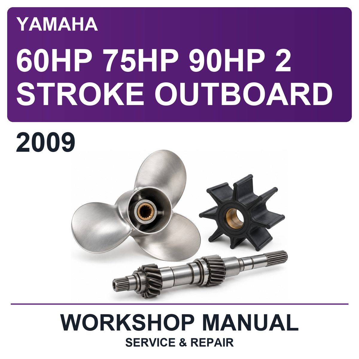 2009 Yamaha 60HP 75HP 90HP 2 Stroke Outboard Workshop Service & Repair Manual