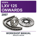 2007 Vespa LXV 125 Onwards Workshop Service & Repair Manual