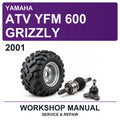 2001 Yamaha ATV YFM 600 Grizzly Workshop Service & Repair Manual