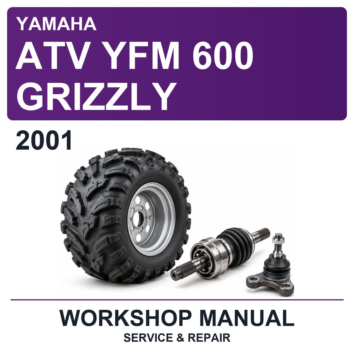 2001 Yamaha ATV YFM 600 Grizzly Workshop Service & Repair Manual