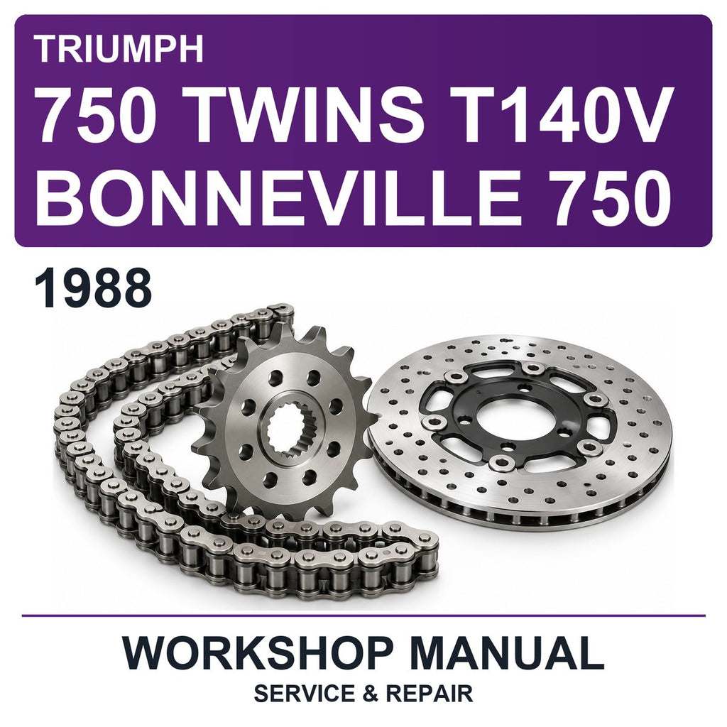 1988 Triumph 750 Twins T140V Bonneville 750 Workshop Service & Repair Manual