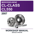 2007 Mercedes-Benz CL-Class CL550 Workshop Service & Repair Manual