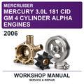 2006 Mercury Mercruiser 3.0L 181 CID GM 4 Cylinder Alpha Engines Workshop Service & Repair Manual