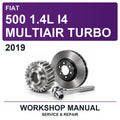 2019 Fiat 500 1.4L I4 Multiair Turbo Workshop Service & Repair Manual