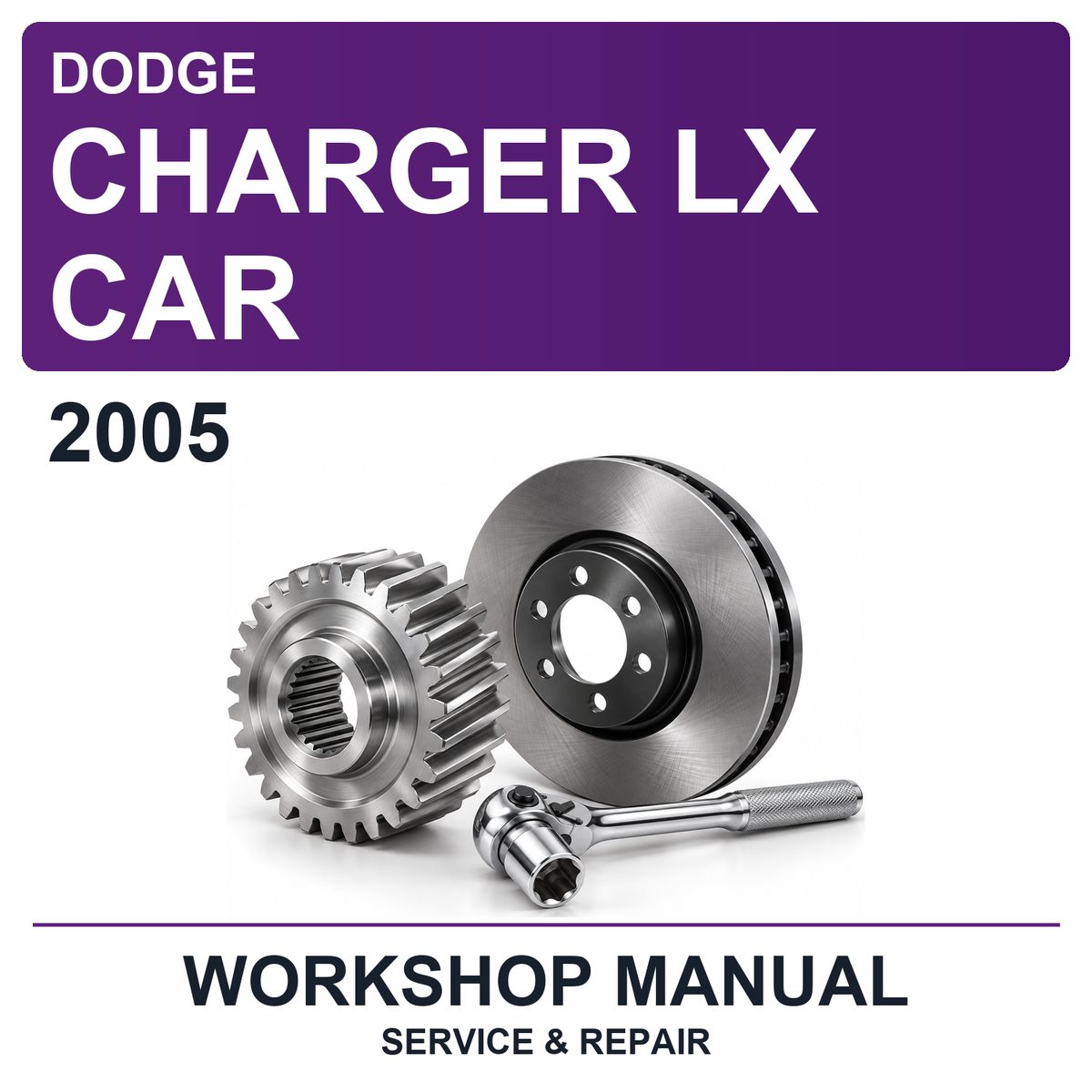 2005 Dodge Charger LX CAR Workshop Service & Repair Manual