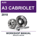 2018 Audi A3 Cabriolet Workshop Service & Repair Manual