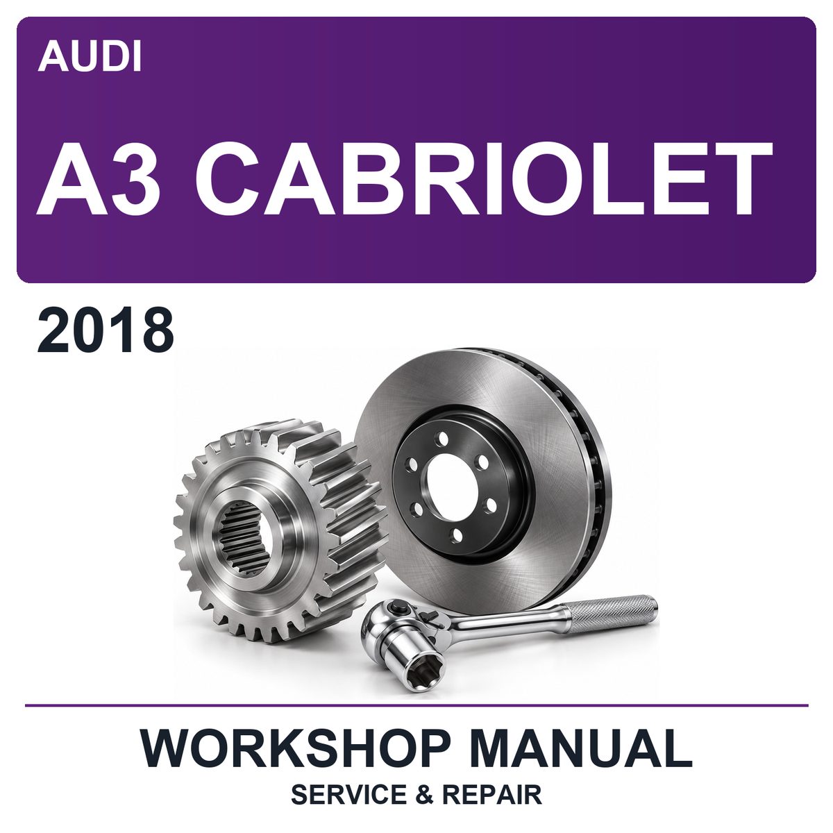 2018 Audi A3 Cabriolet Workshop Service & Repair Manual