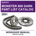 2001 Ducati Monster 600 Dark Part List Catalog Workshop Service & Repair Manual