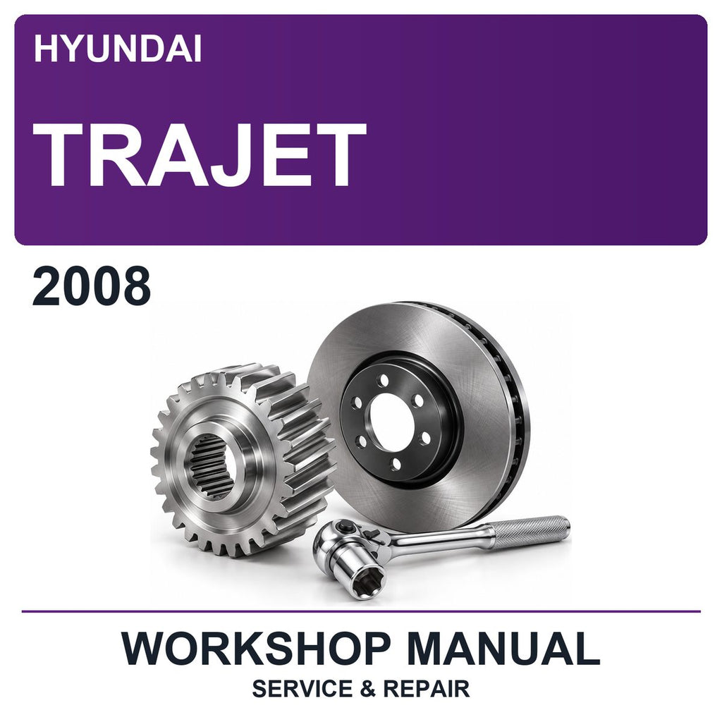 2008 Hyundai Trajet Workshop Service & Repair Manual