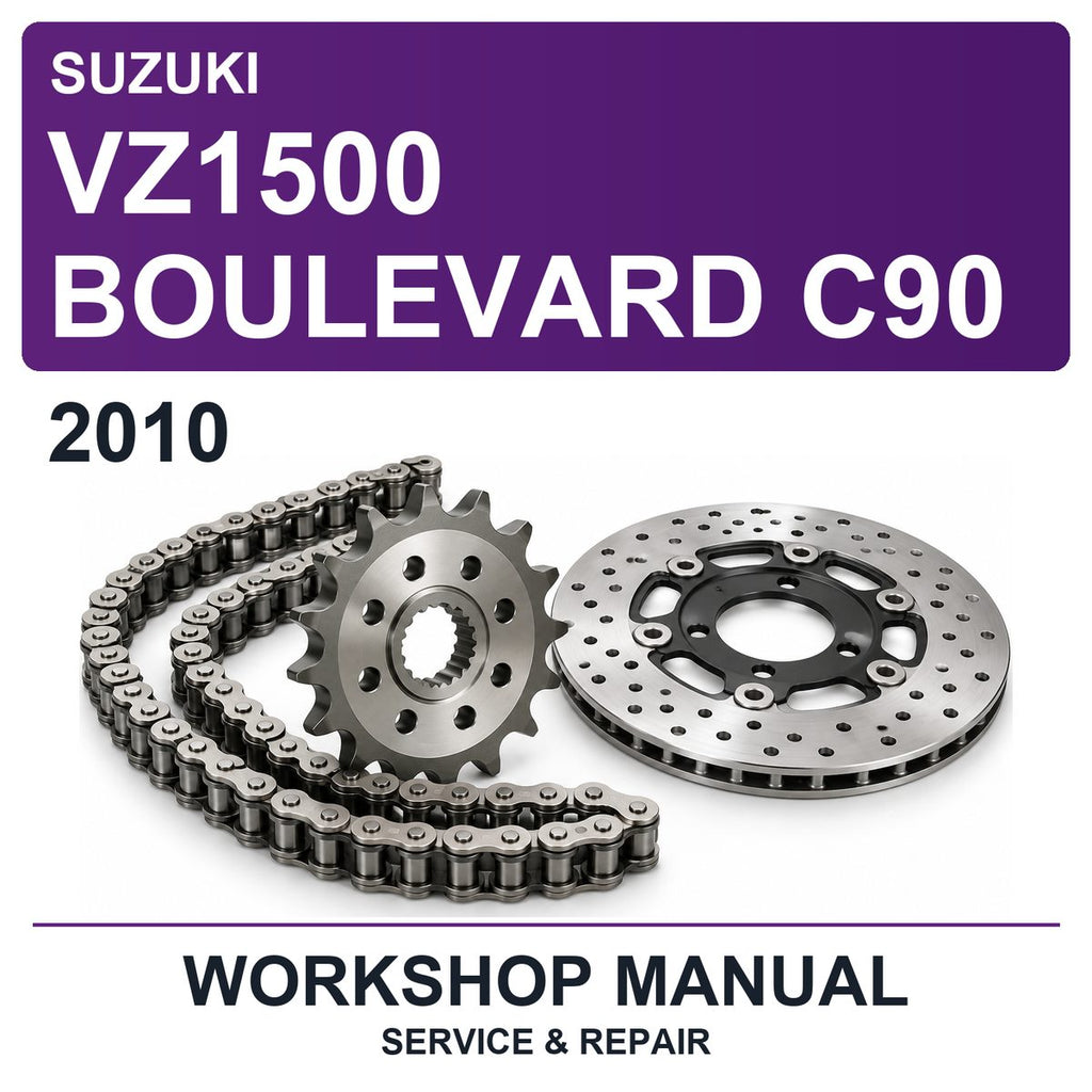 2010 Suzuki VZ1500 Boulevard C90 Workshop Service & Repair Manual