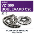 2010 Suzuki VZ1500 Boulevard C90 Workshop Service & Repair Manual