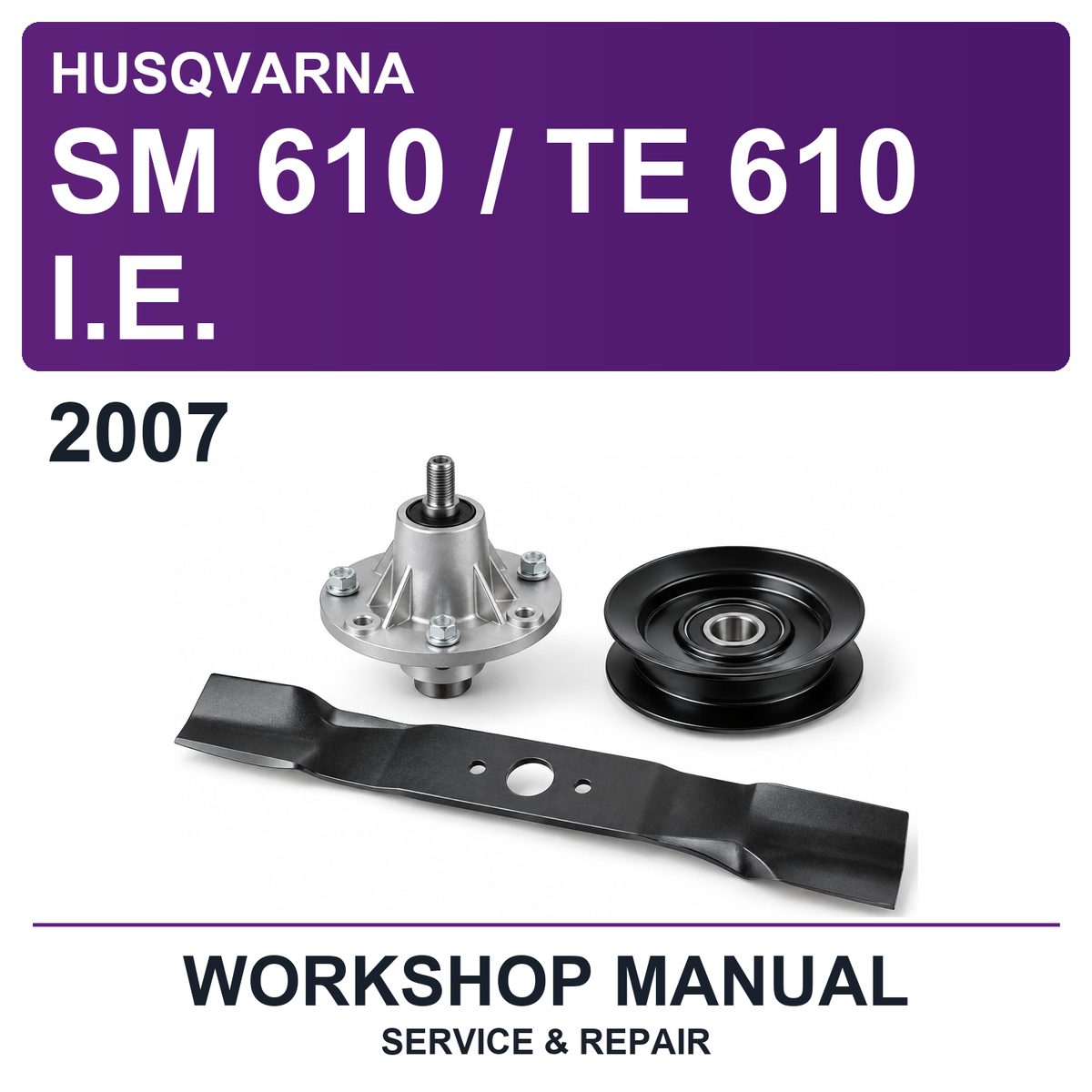 2007 Husqvarna SM 610 / TE 610 I.e. Workshop Service & Repair Manual