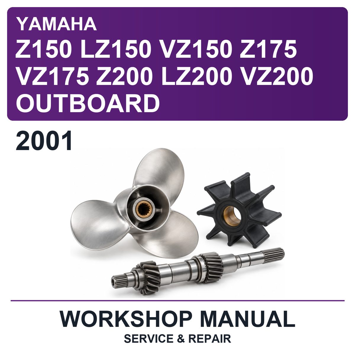 2001 Yamaha Z150 LZ150 VZ150 Z175 VZ175 Z200 LZ200 VZ200 Outboard Workshop Service & Repair Manual