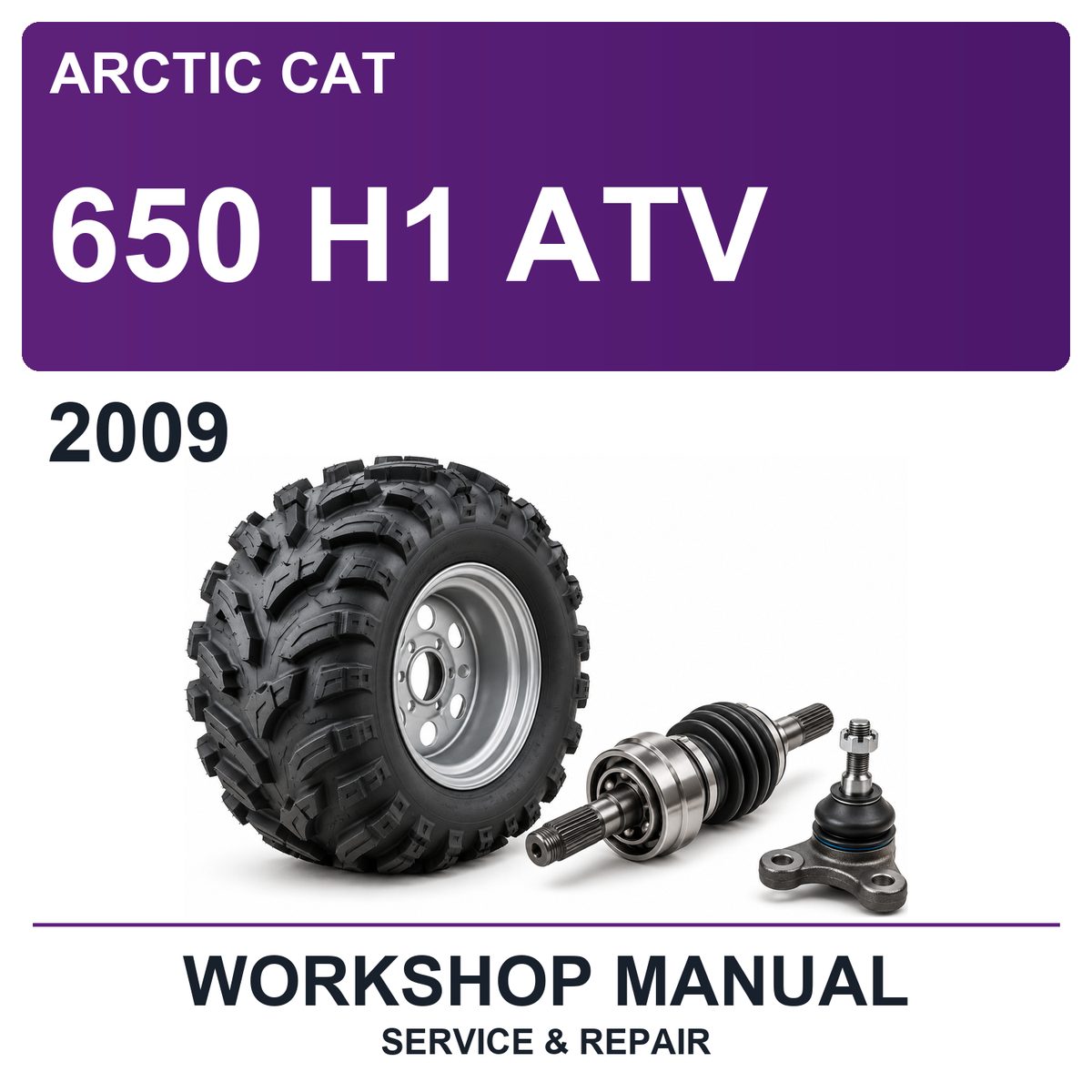 2009 Arctic Cat 650 H1 ATV Workshop Service & Repair Manual